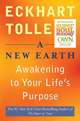Beispielbild für A New Earth : Awakening to Your Life's Purpose zum Verkauf von Better World Books