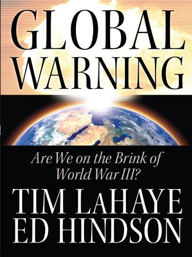 Stock image for Global Warning: Are We on the Brink of World War III? for sale by Irish Booksellers