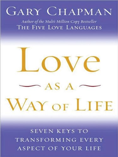 Beispielbild fr Love As a Way of Life zum Verkauf von Better World Books