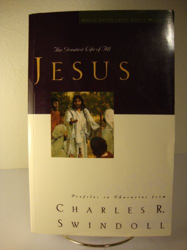 9781594152931: Jesus: The Greatest Life of All (Great Lives from God's Word)