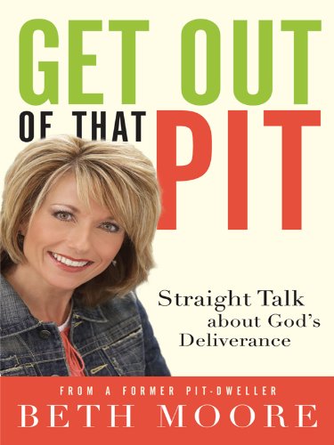 9781594153006: Get Out of That Pit: Straight Talk about God's Deliverance from a Former Pit-Dweller (Christian Large Print)