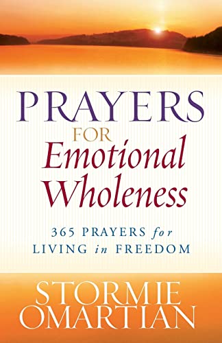 9781594153129: Prayers for Emotional Wholeness: 365 Prayers for Living in Freedom (Christian Large Print Originals)