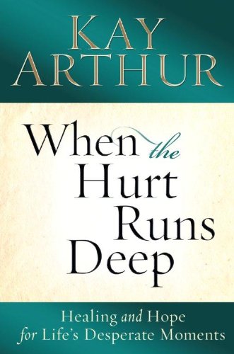 Beispielbild fr When the Hurt Runs Deep: Healing and Hope for Life's Desperate Moments zum Verkauf von Wonder Book