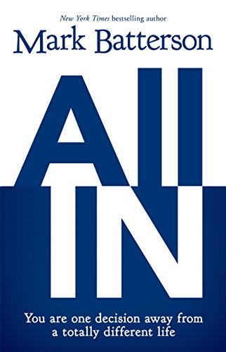 Immagine dell'editore per All in: You Are One Decision Away from a Totally Different Life venduto da ThriftBooks-Dallas