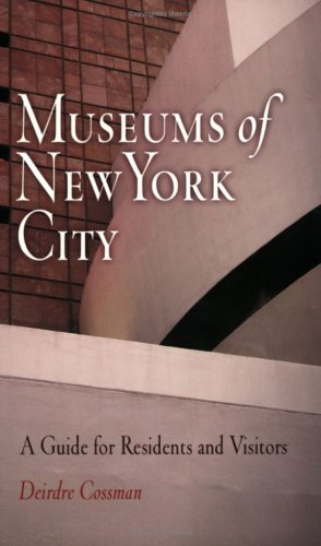 Stock image for Museums of New York City: A Guide for Residents and Visitors for sale by Decluttr