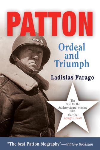 9781594160110: Patton: Ordeal and Triumph