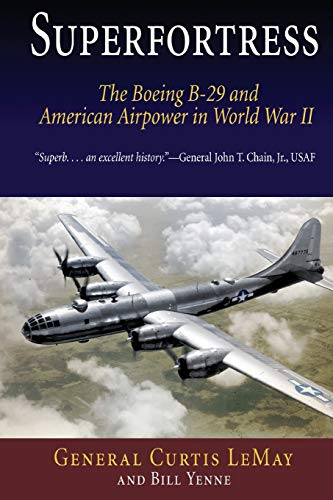 Imagen de archivo de Superfortress: The Boeing B-29 and American Airpower in World War II a la venta por BooksRun