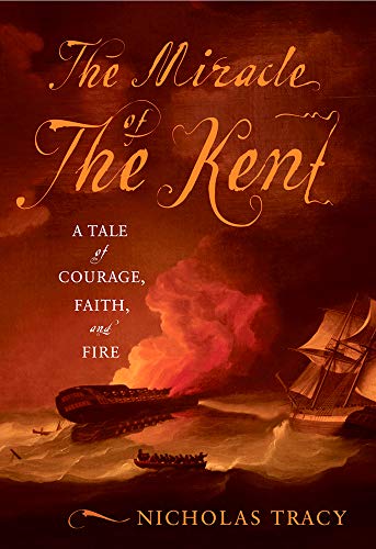 Stock image for The Miracle of the Kent: A Tale of Courage, Fire, and Faith for sale by AwesomeBooks