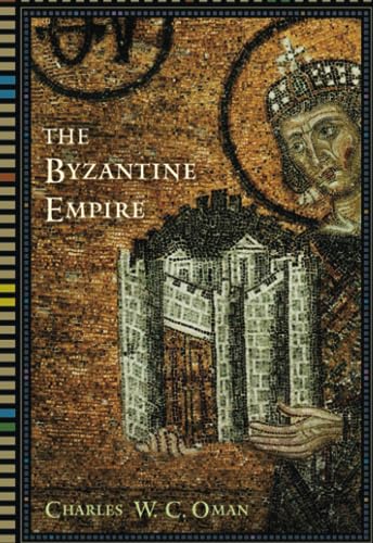 9781594160790: The Byzantine Empire