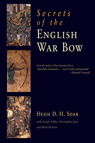 9781594161261: Secrets of the English War Bow