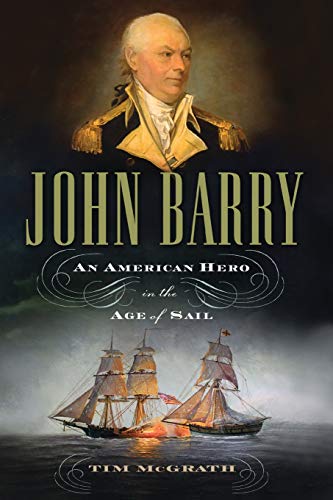 9781594161537: John Barry: An American Hero in the Age of Sail