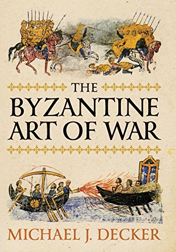 Beispielbild fr The Byzantine Art of War zum Verkauf von Front Cover Books