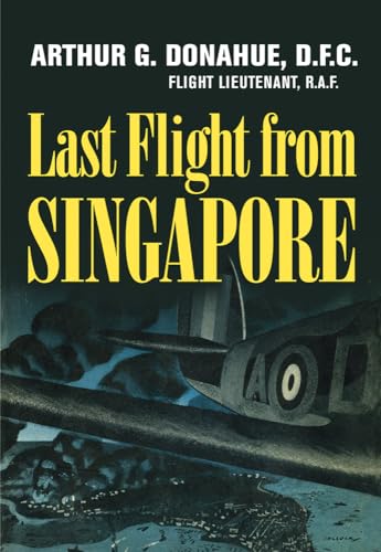 Stock image for Last Flight from Singapore for sale by WorldofBooks