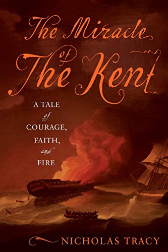 Stock image for The Miracle of the Kent: A Tale of Courage, Faith, and Fire for sale by My Dead Aunt's Books