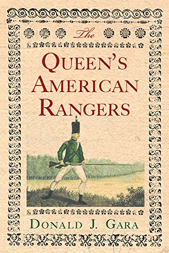 9781594162251: The Queen's American Rangers: The Most Celebrated Loyalist Regiment of the American Revolution