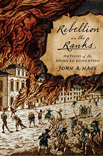 Stock image for Rebellion in the Ranks : Mutinies of the American Revolution for sale by Better World Books