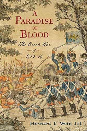 9781594162701: A Paradise of Blood: The Creek War of 1813–14