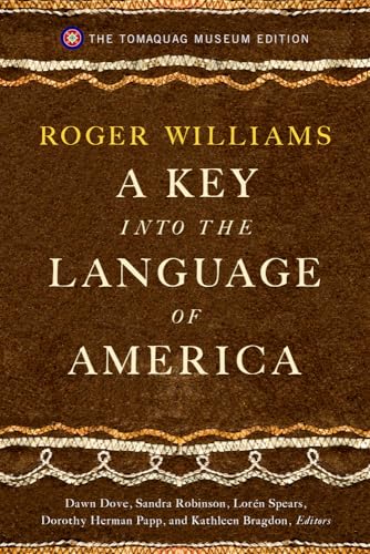 Imagen de archivo de A Key into the Language of America: The Tomaquag Museum Edition a la venta por BooksRun