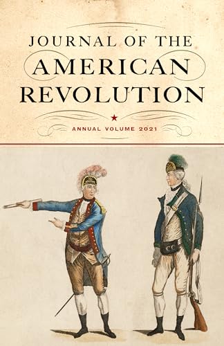 9781594163616: Journal of the American Revolution 2021: Annual Volume