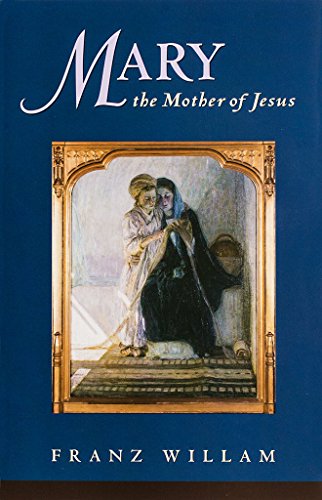 Stock image for Mary, the Mother of Jesus for sale by Front Cover Books