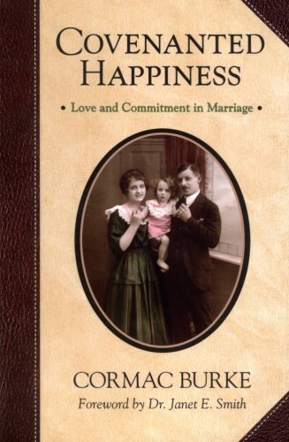 Stock image for Covenanted Happiness - Love and Commitment in Marriage for sale by Irish Booksellers