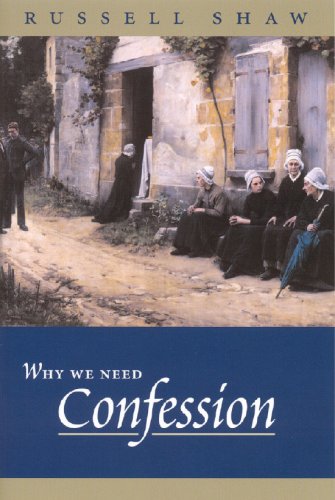 Imagen de archivo de Why We Need Confession a la venta por Better World Books: West