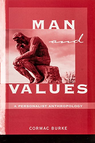 Stock image for Man and Values - A Personalist Anthropology for sale by GF Books, Inc.