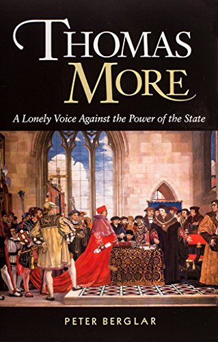 Stock image for Thomas More: A Lonely Voice Against the Power of the State for sale by ThriftBooks-Dallas