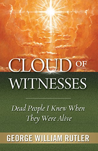 Beispielbild fr Cloud of Witnesses : Dead People I Knew When They Were Alive zum Verkauf von Better World Books