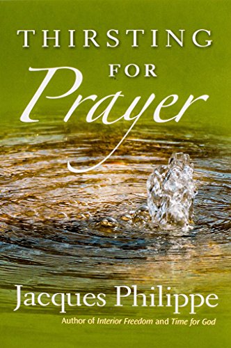 Beispielbild fr Thirsting for Prayer zum Verkauf von ThriftBooks-Atlanta