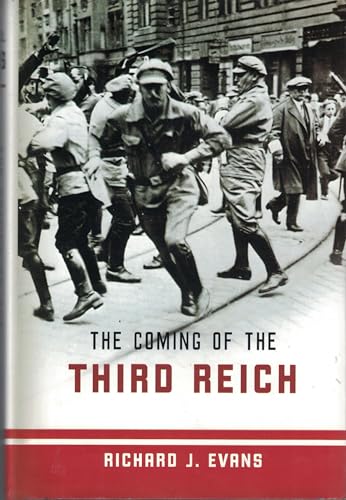 The Coming of the Third Reich (9781594200045) by Richard J. Evans
