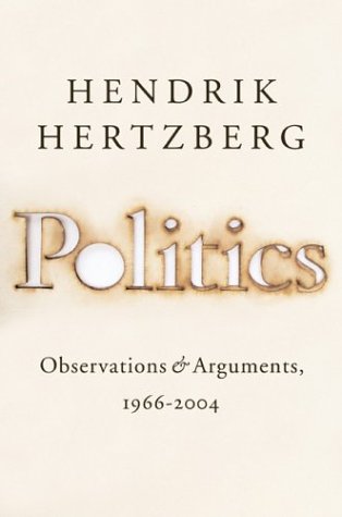 Beispielbild fr Politics: Observations & Arguments, 1966-2003 zum Verkauf von Walther's Books