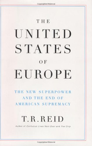9781594200335: The United States Of Europe: The New Superpower and the End of American Supremacy