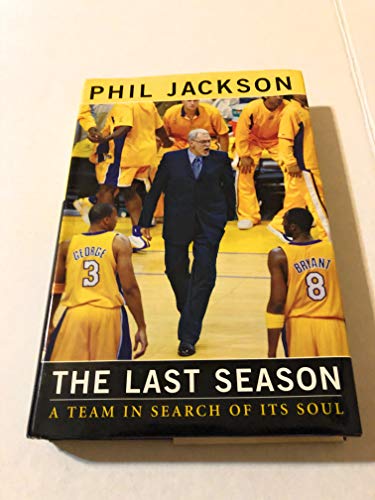 Imagen de archivo de The Last Season: A Team In Search Of Its Soul a la venta por Thomas F. Pesce'