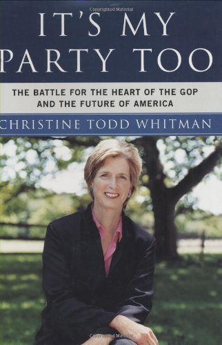 9781594200403: It's My Party Too: The Battle for the Heart of the GOP and the Future of America