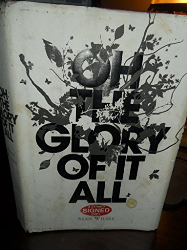 Stock image for Oh the Glory of It All for sale by Ergodebooks