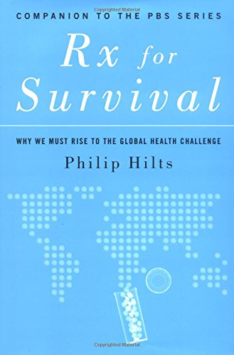 Imagen de archivo de RX for Survival: Why We Must Rise to the Global Health Challenge a la venta por Plato's Bookshop