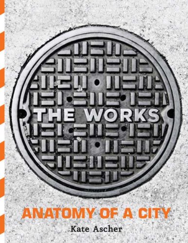 Stock image for The Works : Anatomy of a City for sale by Better World Books