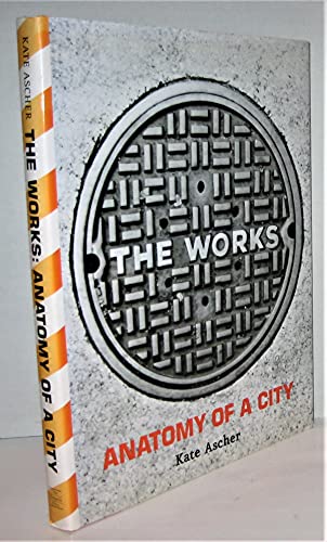 Stock image for The Works: Anatomy of a City for sale by Goodwill of Colorado