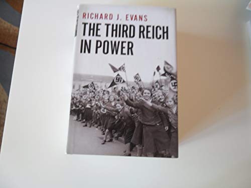 Stock image for The Third Reich in Power, 1933-1939 for sale by Books of the Smoky Mountains