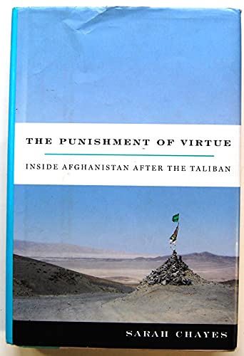 Beispielbild fr The Punishment of Virtue: Inside Afghanistan After the Taliban zum Verkauf von Front Cover Books