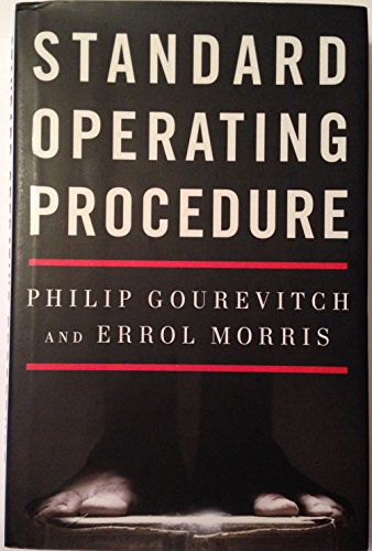 Standard Operating Procedure (9781594201325) by Gourevitch, Philip; Morris, Errol