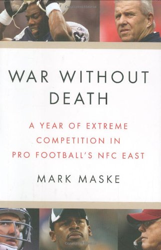 9781594201417: War Without Death: A Year of Extreme Competition in Pro Football's Nfc East
