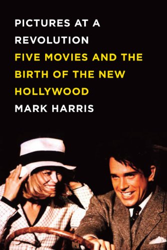 9781594201523: Pictures at a Revolution: Five Movies and the Birth of the New Hollywood