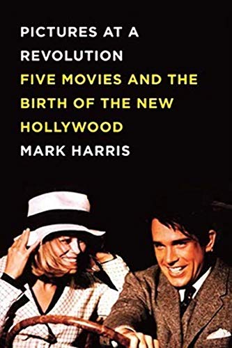 9781594201523: Scenes From A Revolution: The Birth of the New Hollywood