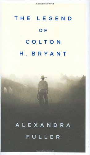 Stock image for The Legend of Colton H. Bryant for sale by SecondSale