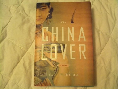 Imagen de archivo de The China Lover: A Novel a la venta por Pomfret Street Books