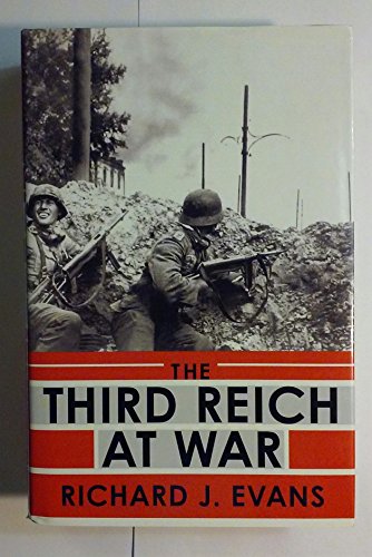 9781594202063: The Third Reich at War