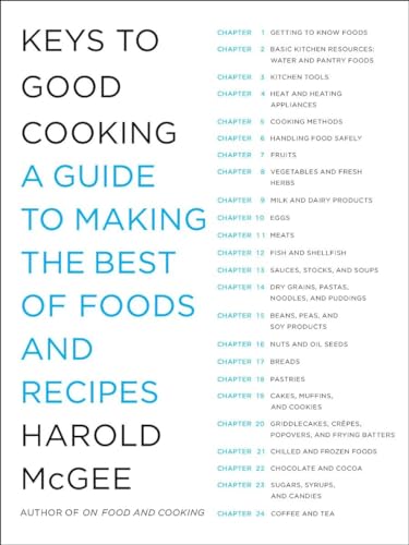 9781594202681: Keys to Good Cooking: A Guide to Making the Best of Foods and Recipes