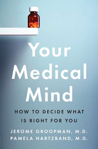 Imagen de archivo de Your Medical Mind: How to Decide What Is Right for You a la venta por SecondSale